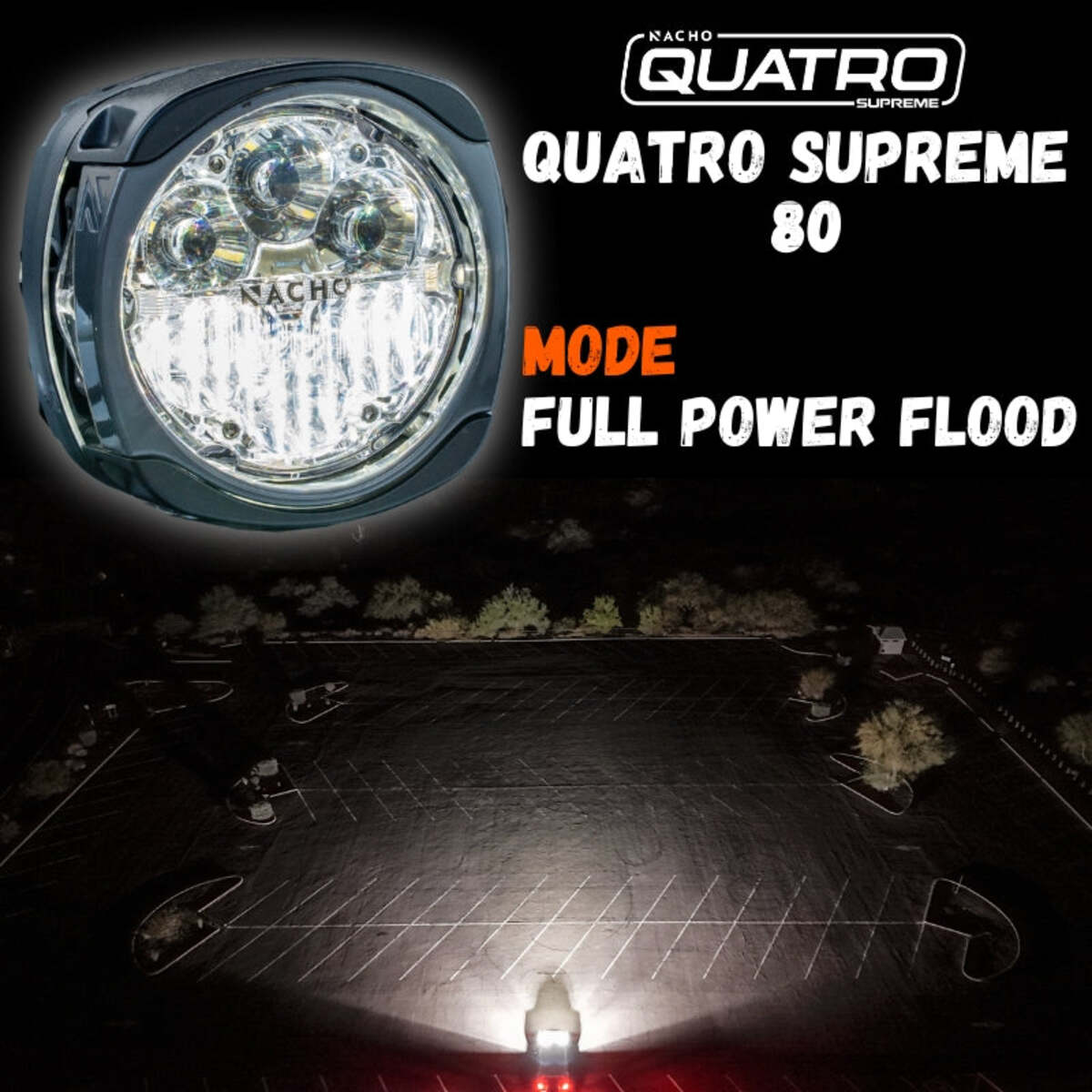 Nacho Offroad Lighting Quatro Supreme