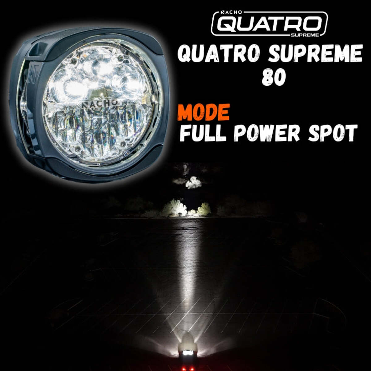 Nacho Offroad Lighting Quatro Supreme