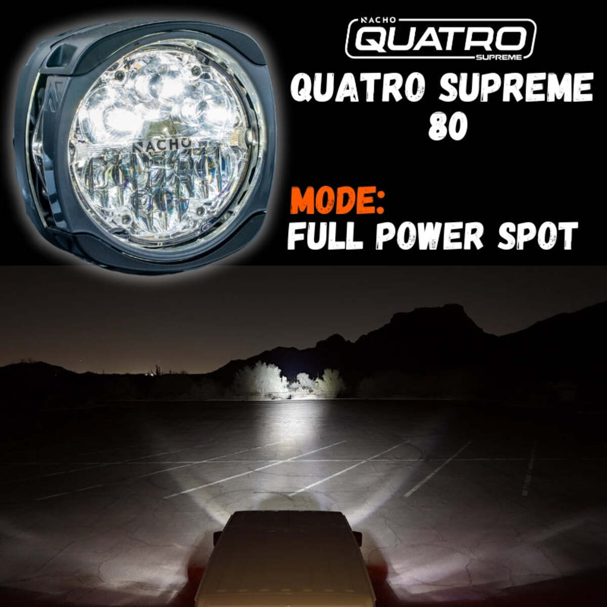 Nacho Offroad Lighting Quatro Supreme