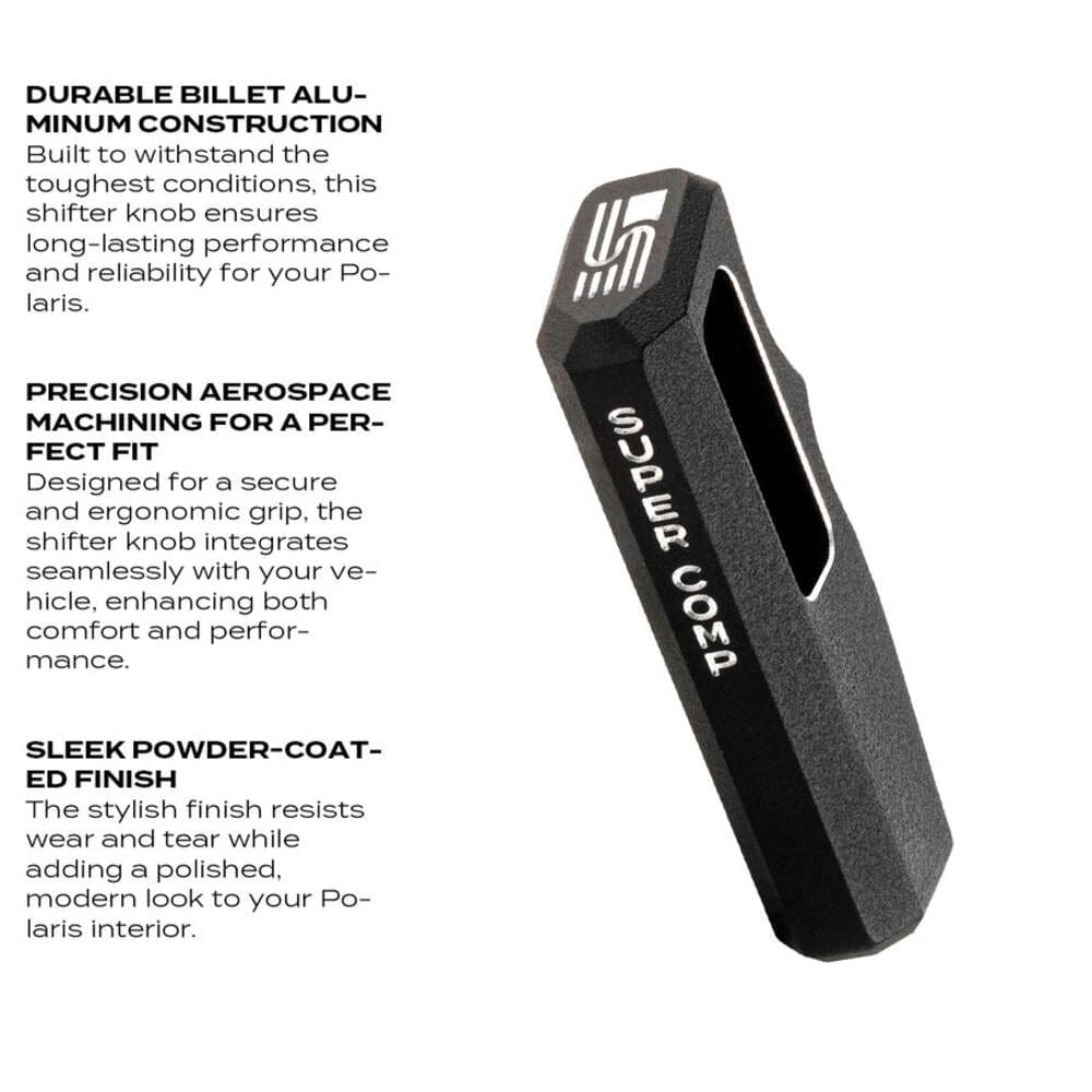 Super Comp Polaris Shifter Knob
