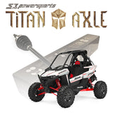 S3 Powersports '18+ Polaris RZR Titan RS1 Axles